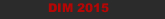 DIM 2015